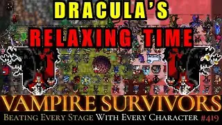 Vampire Survivors&nbsp;Dracula's Relaxing Trip - BESWEC 419