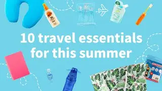10 travel essentials for this summer| Cherryz