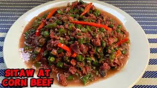 GANITO ANG GAWIN SA SITAW AT CORN BEEF | SIMPLE SITAW RECIPE | GREEN BEANS RECIPE #greenbeansrecipe