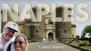 TRAVEL VLOG | Exploring 🏰 Castel Nuovo - a Medieval Renaissance Fortress in Naples, Italy 🇮🇹