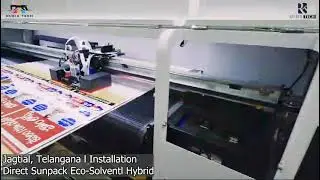 Direct Sunpack Eco Solvent Hybrid Printer l Jagtial Telangana Installation