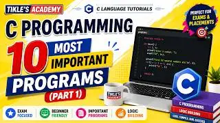 C Programming: 10 Most Important Programs (Part 1) | C Language Tutorials​