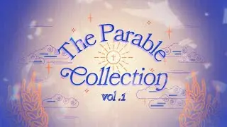 The Parable Collection Vol. 1 &ndash; A Youth Ministry Sermon Series on the Parables of Jesus