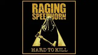 Raging Speedhorn - Hard To Kill [2020]
