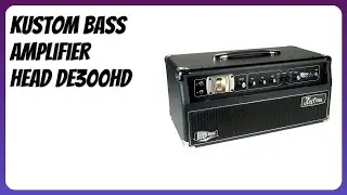 REVIEW (2026): Kustom Bass Amplifier Head DE300HD. Features