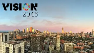 Vision 2045: Pursuing economic growth and community building through a sustainable approach