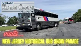 Vintage Motor Coach Magazine | 2023 NJ Historical Bus Festival | Parade of Buses