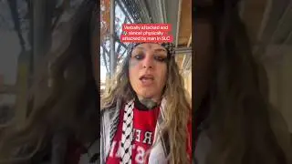 verbally and physically attacked on pro Palestinian