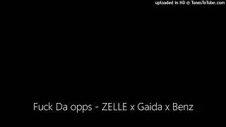 ZELLE x Gaida x Benz - F**k Da Opps | CINCINNATI RAP