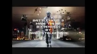 Battlefield 3 Main Theme (Extended)