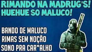 [CF/AL] Rimando na Madrug's - Bando de Maluco!! :P