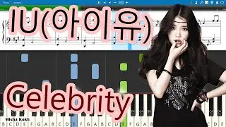 IU(아이유) -  Celebrity [Piano Tutorial | Sheets | MIDI] Synthesia
