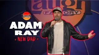 Adam Ray | New Dad | Laugh Factory Stand Up Comedy