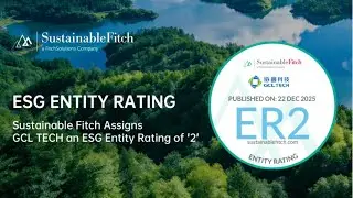 GCL Technology ESG Entity Rating Insights with Sustainable Fitch Webinar