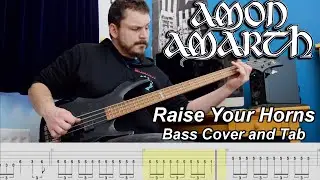 Raise Your Horns - Bass Cover and Tabs - Amon Amarth