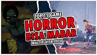 Top 15 Game Horror Multiplayer Android Terbaik 2024🤩, Game Mabar Horor Online