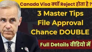 Canada Visa 2025 | सिर्फ 3 Master Tips से Refusal Zero | Best Cover Letter Formula | Guide in Hindi!