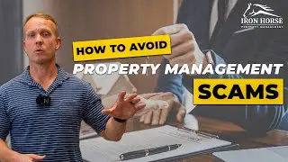 Three Key Ways to Avoid Property Management Scams