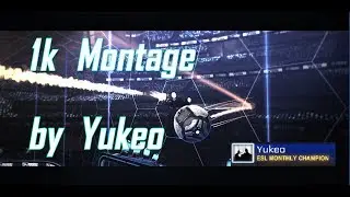 YUKEO - 1,000 SUBSCRIBERS (ESL MONTHLY CHAMPION, KEYBOARD, +3500 HOURS)