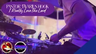 Pastor Tavarius Hooks - I Really Love The Lord - Drum Cover | Church Drum Cam | KJDRUMS