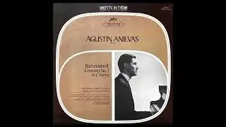 AGUSTIN ANIEVAS - Rachmaninoff Concerto No. 2