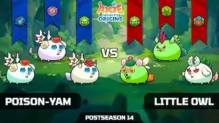 POISON-YAM vs LITTLE OWL | POSTSEASON 14 | AXIE INFINITY ORIGINS