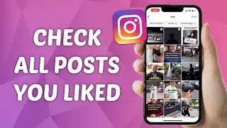 How to Check Posts You Liked in Instagram