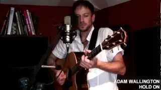 ADAM WALLINGTON   HOLD ON   LIVE @ GROUNDLOOP STUDIO