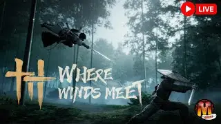 [🔴] SEMOGA SAJA GAME INI TIDAK DEAD GAME YAH 😅 || WHERE WINDS MEET #5 #WhereWindsMeet #WWMCIES3