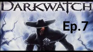 Darkwatch - The classic Sewer level - Ep.7