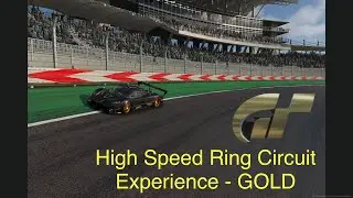 Gran Turismo 7 High Speed Ring [Circuit Experience - Gold] 1:04:789 *Latest Patch* Feb 25