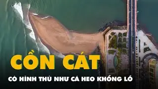 Flycam cồn cát có hình thù như cá heo khổng lồ hướng ra biển ở Nha Trang