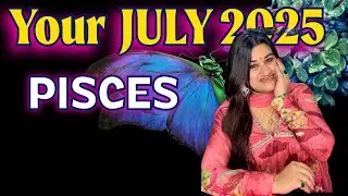 PISCES ♓ July 2025 Soul Alchemy Transmission