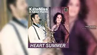 KateNiss & Adrian Planitz - Heart Summer // GROOVE GOLD //