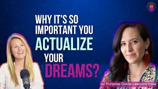 Why its important to Actualize Your Dreams?