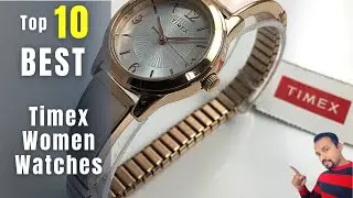 The 10 Best Timex Women's Watches in India  Till 2025  Prices List