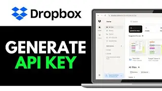 How to Generate or Create Dropbox API 2025 (FULL GUIDE)