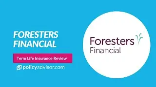 Foresters Financial Term Life Insurance Review