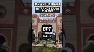 JMI BPT 2nd List Cut Off 2024 | Jamia BPT