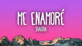 Shakira - Me Enamor&eacute;