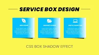 Service Box Design Using HTML CSS | CSS Box Shadow Effect
