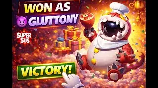 Won as Gluttony 😈🍔 | Super Sus
