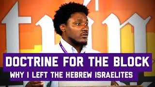 Why I Left the Hebrew Israelites: My Testimony | Oscar Dunlap