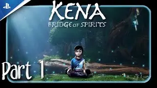Let's Play: Kena: Bridge of Spirits - Part 1 | PS5