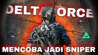 Belajar Jadi Sniper di Delta Force? Ini Rahasia Jitu Mereka! #deltaforce #deltaforcecreator 