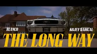 Blanco X Kojey Radical - The Long Way (Official Music Video)