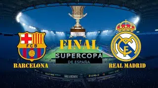BARCELONA vs REAL MADRID | Final Supercopa Espana 2026 Final | Full Match All Goals | Simulation PES