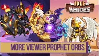 Idle Heroes - More Viewer Prophet Orbs