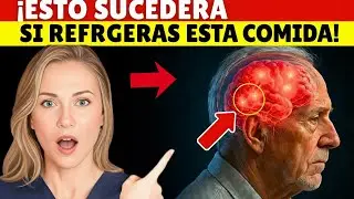 Seniors 9 Alimentos que NUNCA Debes Refrigerar &ndash; Protege tu Salud, Coraz&oacute;n y Cerebro&rdquo;