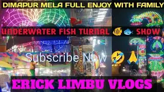DIMAPUR MELA FULL ENJOY WITH FAMILY Underwater Fish 🐠🐟 Turnal Show